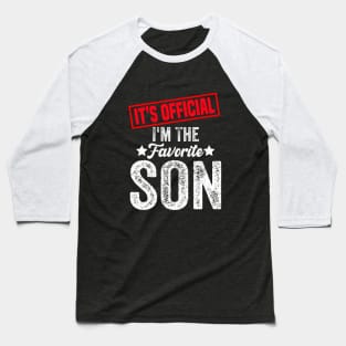 It's official i'm the favorite son, favorite son Baseball T-Shirt